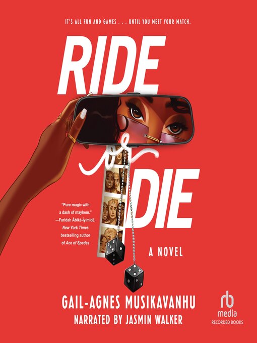 Title details for Ride or Die by Gail-Agnes Musikavanhu - Available